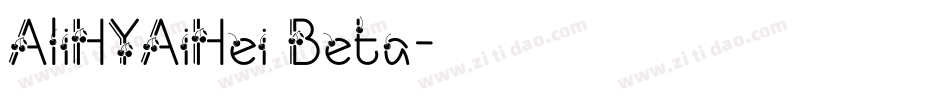 AliHYAiHei Beta字体转换